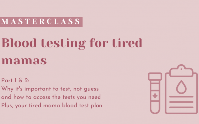 Blood testing for tired mamas