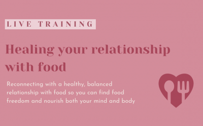 Healing your relationship with food