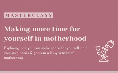 Making more time for yourself in motherhood