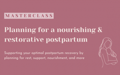 Planning for a nourished postpartum