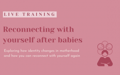 Reconnecting with yourself after babies